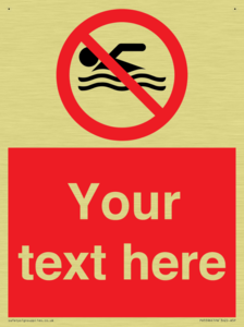 Custom No swimming prohibition Sign